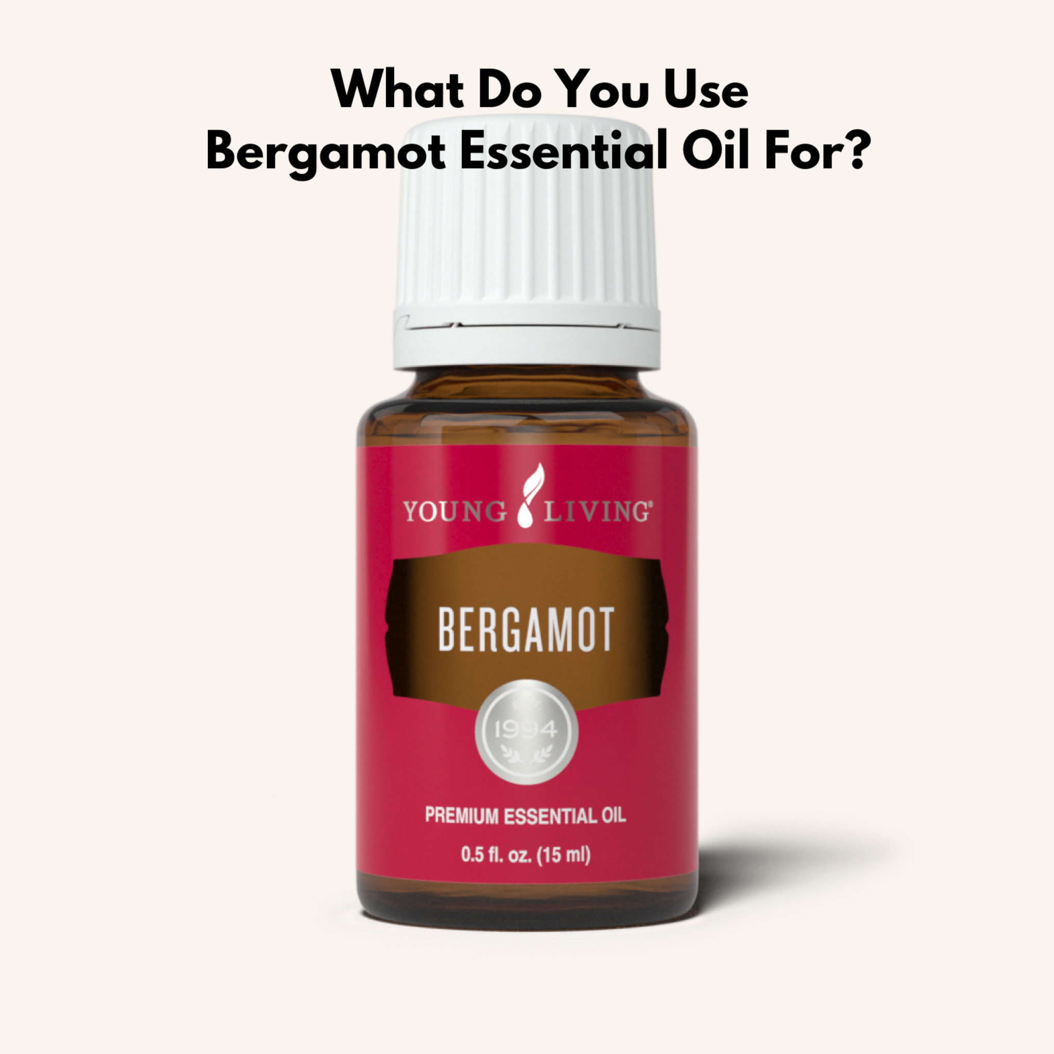 What Do You Use Bergamot Essential Oil For?