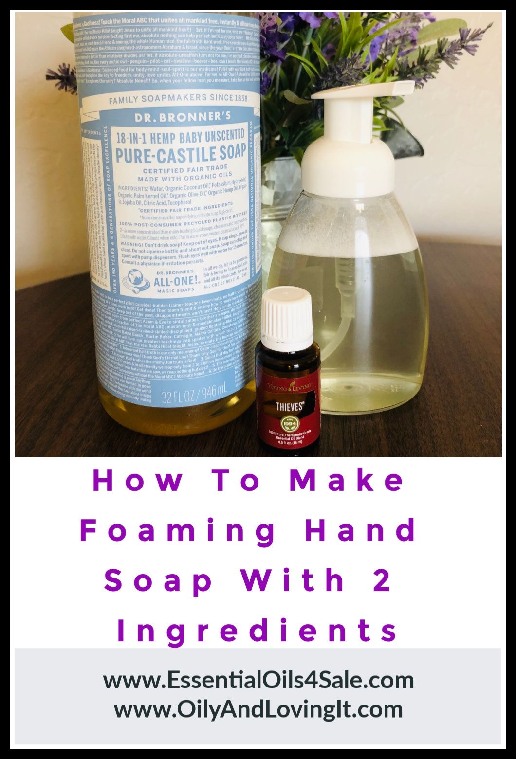 How To Make Foaming Hand Soap With 2 Ingredients
