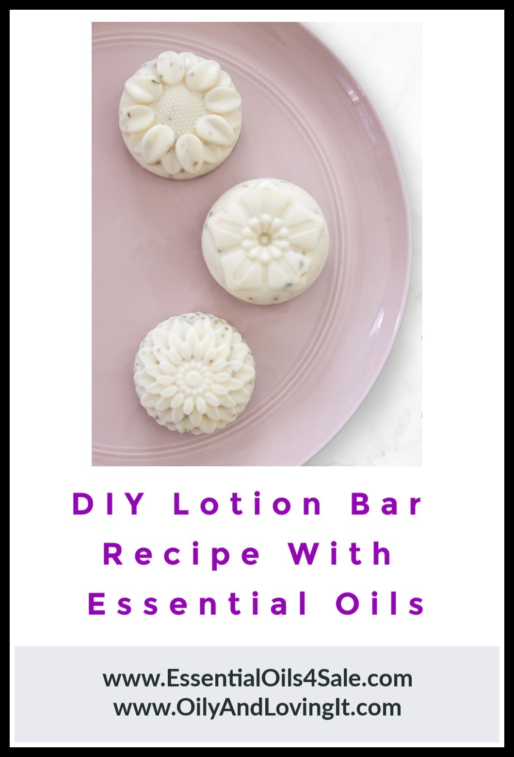 DIY Lotion Bar Recipe With Essential Oils
