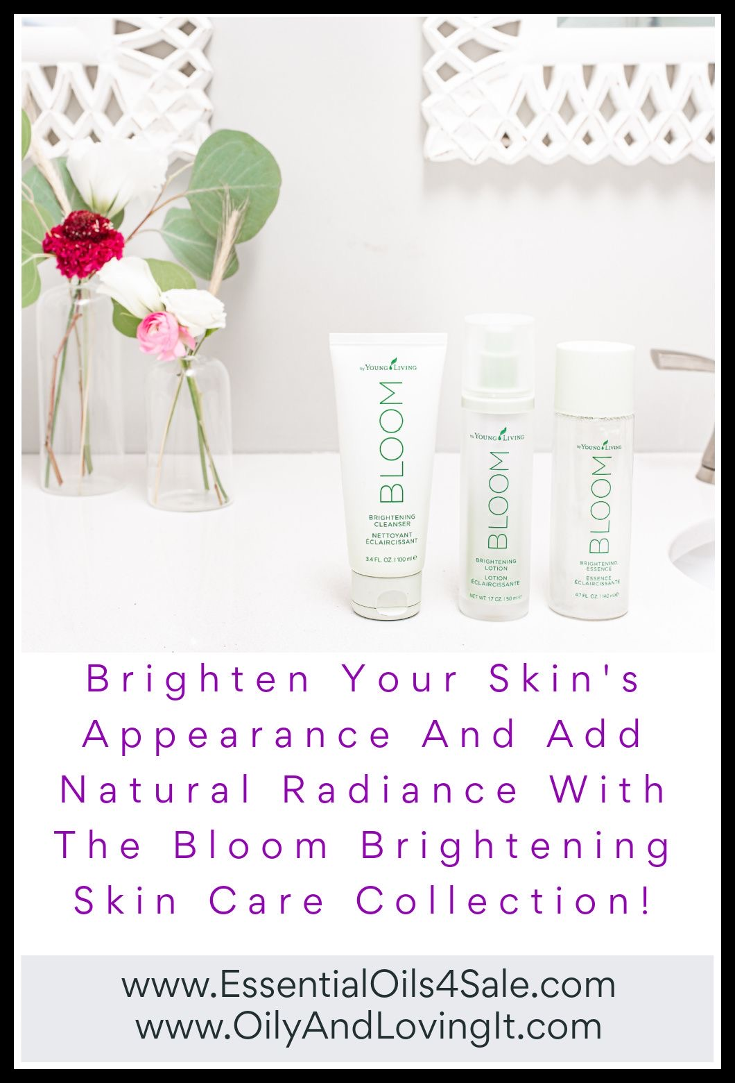 Brighten Your Skin’s Appearance And Add Natural Radiance With The Bloom Brightening Skin Care Collection!