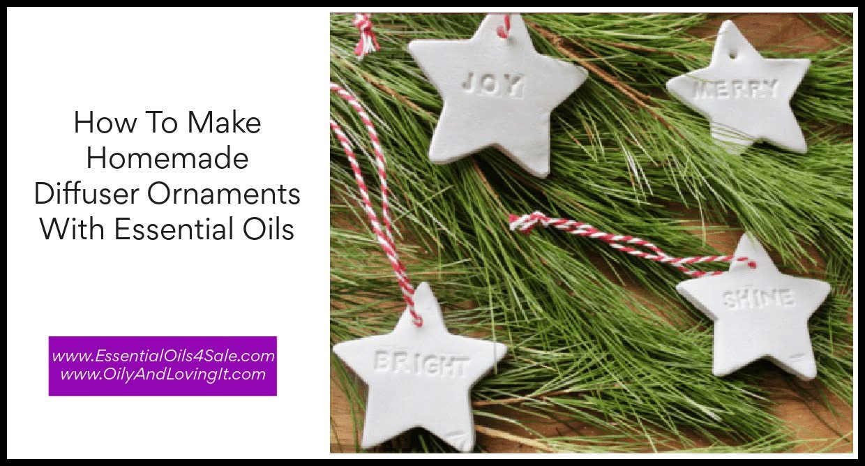 How To Make Homemade Diffuser Ornaments With Essential Oils