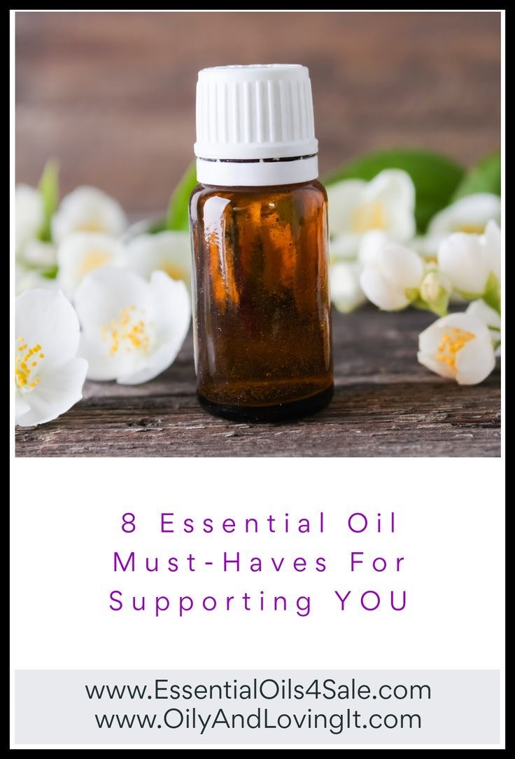 8 essential oil must haves for supporting you