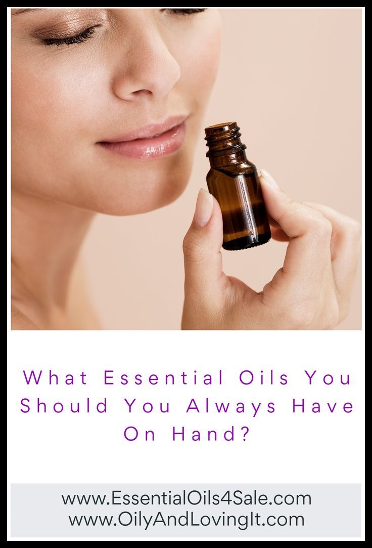 What Essential Oils You Should You Always Have On Hand?