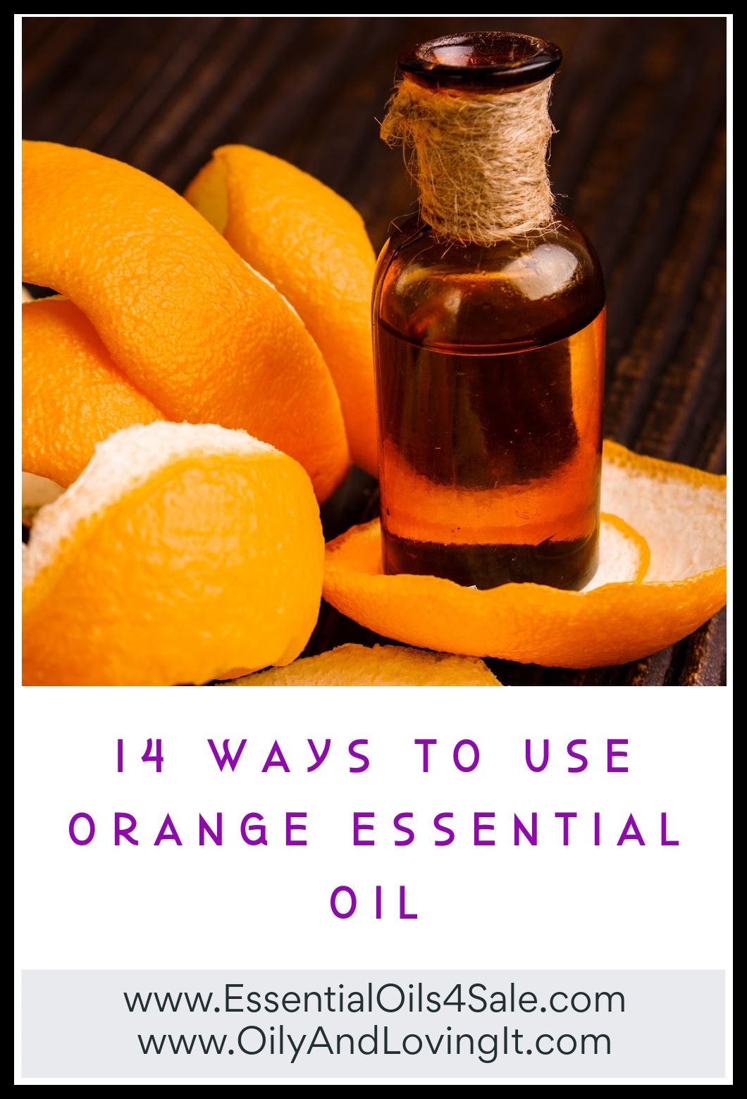 14 Ways To Use Orange Essential Oil