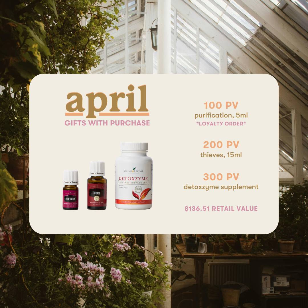 Young Living’s April Gifts With Purchased Promo